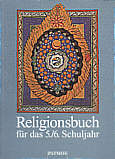 Religionsbuch für das 5./ 6. Schuljahr - 