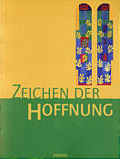 Zeichen der Hoffnung - Jahrgangsstufen 9/10