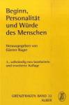 Beginn, Personalität und Würde des Menschen -