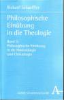 Philosophische Einübung in die Theologie - Bd.3: Philosophische Einübung in die Ekklesiologie und Christologie