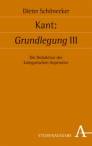 Kant: Grundlegung III - Die Deduktion des kategorischen Imperativs