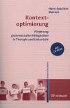 Kontextoptimierung - Förderung grammatischer Fähigkeiten in Therapie und Unterricht