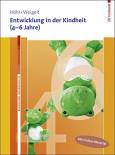 Entwicklung in der Kindheit (4-6 Jahre) - 