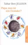 Papa, was ist ein Fremder? -