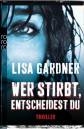 Wer stirbt, entscheidest du - Thriller