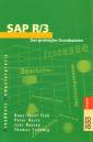 SAP R/3 - Das praktische Grundwissen