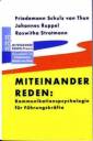 Miteinander reden: Kommunikationspsychologie für Führungskräfte - 