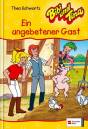 Bibi und Tina, Bd.30 : Ein ungebetener Gast