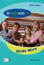 Die Pfefferkörner - Heiße Ware