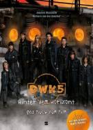 DWK 5 - Hinter dem Horizont - Das Buch zum Film