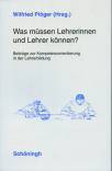 Was müssen Lehrerinnen und Lehrer können? - Beiträge zur Kompetenzorientierung in der Lehrerausbildung