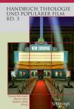 Handbuch Theologie und Populärer Film, Band 3 - 