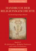 Handbuch der Religionsgeschichte im deutschsprachigen Raum: Band 6/2: 20. Jahrhundert – Religiöse Positionen und soziale Formationen - 