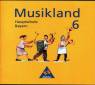 Musikland 6 - Hörbeispiele für die bayerische Hauptschule