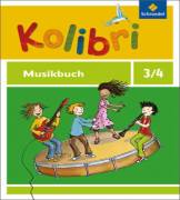 Kolibri 3 / 4. Musikbuch. Allgemeine Ausgabe - Ausgabe 2012