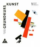 Grundkurs Kunst. Ausgabe 2002 f&uuml;r die Sekundarstufe II: Grundkurs Kunst 1. Malerei, Grafik, Fotografie. Neubearbeitung: Sekundarstufe 2