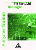 Fit fürs Abi Biologie - Aufgaben-Trainer