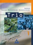 Trio 1 - Erdkunde - Wirtschaftskunde - Gemeinschaftskunde