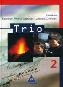 Trio 2 - Erdkunde - Wirtschaftskunde - Gemeinschaftskunde