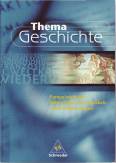 Europa bricht auf - Kultur, Staat und Wirtschaft in der Frühen Neuzeit - Thema Geschichte, Band 6