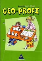 Geo-Profi - Ausgabe 2005: Geo-Profi. Geometrie 3. und 4. Schuljahr. Neubearbeitung