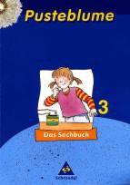 Pusteblume Sachunterricht - Ausgabe 2003: Pusteblume. Das Sachbuch 3. Sch&uuml;lerbuch. Nordrhein-Westfalen. Neubearbeitung