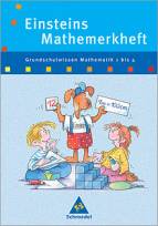 Einsteins Mathemerkheft - Grundschulwissen Mathematik 1-4
