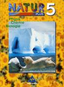 NATUR PLUS 5 - Physik - Chemie - Biologie