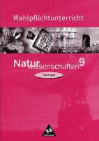  Wahlpflichtunterricht Naturwissenschaften 9 - 