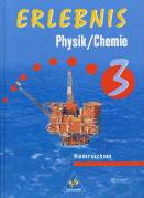 Erlebnis Physik/Chemie 3 -