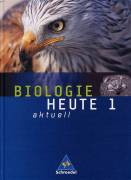 Biologie heute 1 - aktuell
