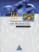 Elemente der Mathematik - Ausgabe 2001 f&uuml;r die Sekundarstufe I: Elemente der Mathematik 10. Sch&uuml;lerband. Gymnasium. Baden-W&uuml;rttemberg. (Lernmaterialien)