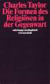 Die Formen des Religiösen in der Gegenwart - 