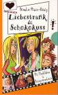 Liebestrank und Schokokuss - 