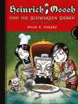 Heinrich Ooooh und die schwarzen Sieben - 