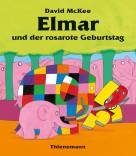 Elmar und der rosarote Geburtstag - 