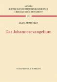 Das Johannesevangelium - übersetzt und ausgelegt von Jean Zumstein