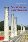Geschichte des Urchristentums - Ein Lehrbuch