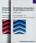 Methodisches Kompendium für den Religionsunterricht 1/2 - Basisband/Aufbaukurs