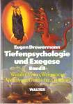 Tiefenpsychologie und Exegese, 2 Bde., Bd.2, Wunder, Vision, Weissagung, Apokalypse, Geschichte, Gleichnis: BD II