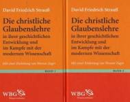 Die christliche Glaubenslehre  - in ihrer geschichtlichen Entwicklung und im Kampfe mit der modernen Wissenschaft dargestellt