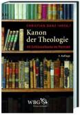 Kanon der Theologie - 45 Schlüsseltexte im Portrait