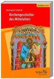 Kirchengeschichte des Mittelalters - 
