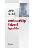 Verhaltensauffällige Kinder und Jugendliche - 