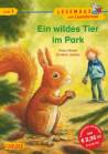 Ein wildes Tier im Park - Lesemaus zum Lesenlernen