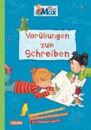 Mein Freund Max: Vorübungen zum Schreiben - 