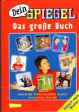 Dein Spiegel: Das große Buch -
