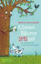 Können Bäume smsen?  - 