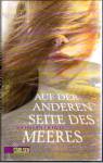 Auf der anderen Seite des Meeres - 