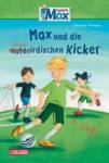 Max-Erz&auml;hlb&auml;nde: Max und die &uuml;berirdischen Kicker